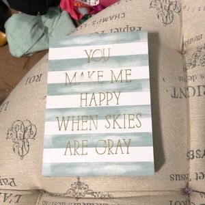 Belle Maison You Make Me Happy box sign